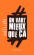 On vaut mieux que ca