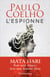 L'espionne - Mata Hari, son seul crime : être une femme libre