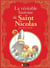 La véritable histoire de Saint Nicolas