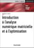 Introduction à l'analyse numérique matricielle et à l'optimisation (5e édition)
