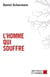 L'homme qui souffre