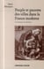 Peuple et pauvres des villes dans la France moderne - De la Renaissance à la Révolution