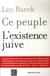 Ce peuple, l'existence juive - la force spirituelle de la torah contre la barbarie