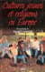 Cultures jeunes et religions en Europe