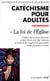 Catéchisme pour adultes, I