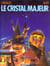 Altor Tome 1 : le cristal majeur