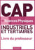 Sciences physiques CAP Industriels et Tertiaires (2010) - Livre du professeur