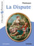 La dispute