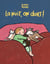 La nuit on dort !