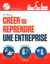 Créer ou reprendre une entreprise (27e édition)