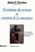Evolution du cerveau et création de conscience : A la recherche de la vraie nature de l'homme