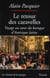 Le retour des caravelles - voyage au coeur du baroque d'Amérique latine
