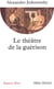 Le Théâtre de la guérison