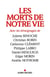 Les Morts de notre vie