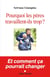 Pourquoi les pères travaillent-ils trop ? - et comment ça pourrait changer