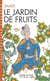 Le Jardin de fruits (Espaces Libres - Spiritualités Vivantes)
