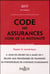 CODE DES ASSURANCES, CODE DE LA MUTUALITE 2017, ANNOTE ET COMMENTE