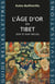 L'âge d'or du Tibet (XVIIe et XVIIIe siècles)