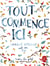 Tout commence ici - chaque réponse est en toi