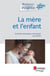 La mère et l'enfant - journées thématiques interactives de la SFMU