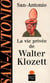 La vie privee de walter klozett