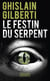 Le festin du serpent