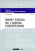 Droit social de l'Union européenne (3e édition)