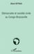 Démocratie et société civile au congo-brazzaville