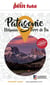 Guide Patagonie 2025/2026 Petit Futé: Ushuaïa - Terre de Feu