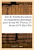 Acte de Société des auteurs et compositeurs dramatique passé devant Me Thomas, 21 février 1879 : modifié par acte passé devant Me Garanger, 17 mars 1904 et actes déposés à Me Chavane, 27 mars 1911