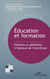 Education et formation : Filiations et affiliations à l'épreuve de l'incertitude