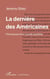 La dernière des Américaines : Chroniques d'un monde parallèle