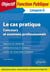 Le cas pratique (catégorie B)