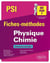 Physique-chimie - PSI/PSI* - fiches-méthodes - exercices corrigés