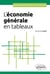 L'économie générale en tableaux