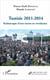 Tunisie 2011-2014 - radioscopie d'une entrée en révolution