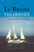 La Brigne vagabonde : vers les îles atlantiques, Zoé est du voyage