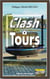 Clash à Tours
