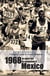 1968 - le sport fait sa revolution à mexico