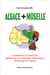 Alsace + Moselle . l'alternative au grand est