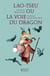 Lao-Tseu ou la voie du dragon