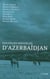 Nouvelles d'Azerbaïdjan