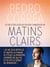 Matins clairs - lettres à tous ceux qui veulent changer de vie