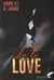 Lie to love