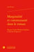 Marginalité et communauté dans le roman : Maryse Condé, William Faulkner et Rachel de Queiroz