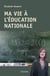 Ma vie a l'education nationale