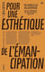 Pour une esthétique de l'émancipation : produire les lignées d'un art queer