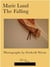 Marie Lund/Frederick Worm : the falling