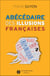 Abécédaire des illusions françaises