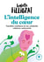 L'intelligence du coeur